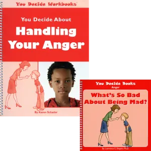 You Decide About Handling Anger Book & Workbook