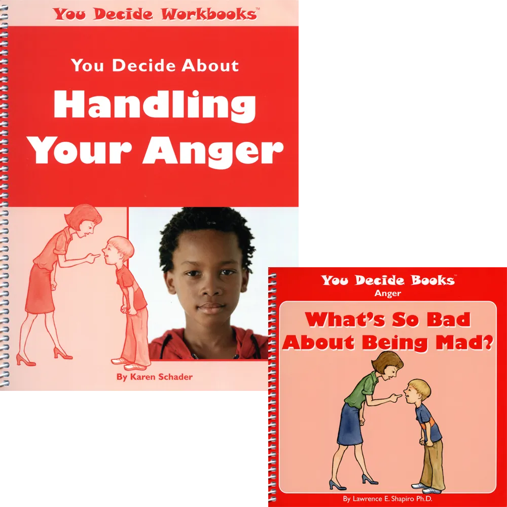 You Decide About Handling Anger Book & Workbook